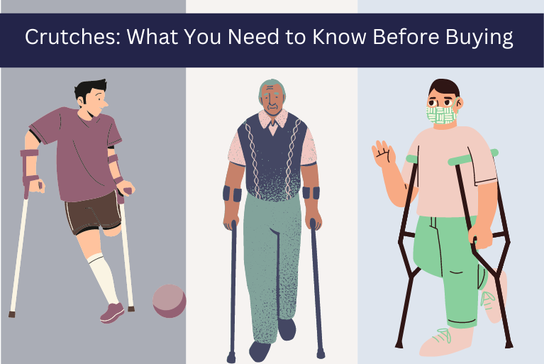 Crutches: What You Need to Know Before Buying