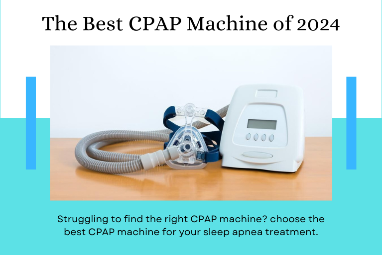 Breathe Easy: The Ultimate Guide to Choosing the Best CPAP Machine