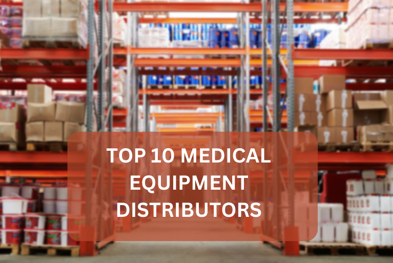 Top 10 Medical Equipment distributors & Suppliers in the USA