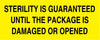 McKesson Pre-Printed Label Auxiliary Label Sterility Is Guaranteed Sterilization Label MK-714318