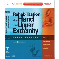 Rehabilitation of the Hand and Upper Extremity, Sixth Edition