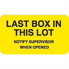 Market Lab Inc Pre-Printed Label Communication Fill In Yellow Paper LAST BOX IN THIS LOT / NOTIFY SUPERVISOR WHEN OPENED Black Quality Control Label 1 X 3-3/4 Inch - M-1003462-3092 - Pack of 1000