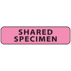 Precision Dynamics Pre-Printed Label MedVision® Laboratory Use Pink Paper SHARED SPECIMEN Black Lab / Specimen 5/16 X 1-1/4 Inch - M-1035383-1462 - Roll of 1