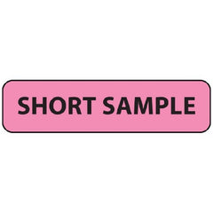 Precision Dynamics Pre-Printed Label MedVision® Advisory Label Pink Paper SHORT SAMPLE Black Alert Label 5/16 X 1-1/4 Inch - M-1035384-4204 - Roll of 1