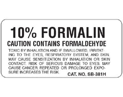 Shamrock Scientific Pre-Printed Label Shamrock Laboratory Use White Litho Paper "10% FORMALIN / CAUTION CONTAINS FORMALDEHYDE / TOXIC BY INHALATION AND IF SWALLOWED, IRRITAT- ?" Black Caution 1 X 2 Inch - M-1036523-1310 - Roll of 1