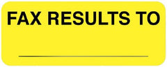 Pre-Printed Label UAL Laboratory Use Fluorescent Yellow Paper FAX RESULTS TO ____________ Black Safety and Instructional 7/8 X 2-1/4 Inch