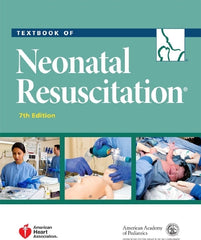 Worldpoint ECC Textbook American Heart Association / American Academy of Pediatrics Neonatal Resuscitation 7th Edition AHA