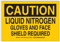 Fisher Scientific Door Sign Caution Brady™ Caution Liquid Nitrogen Gloves and Face Shield Required - M-1094677-4462 - Each