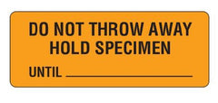 Shamrock Scientific Pre-Printed Label Laboratory Use Orange Permanent Paper Do Not Throw Away Hold Specimen Black Lab / Specimen 1 X 2-1/4 Inch - M-1133252-4255 - Roll of 1