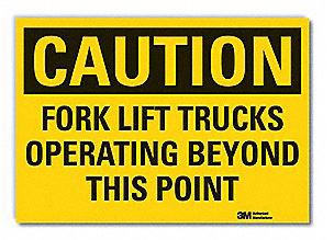 Grainger Door / Wall Sign Caution LYLE CAUTION Forklift Trucks Operating Beyond This Point - M-1135485-1060 - Each