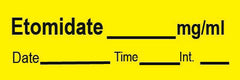 Precision Dynamics Drug Label Timemed Anesthesia Label Etomidate___mg/mL____Date___Time___Ing. Yellow 1/2 X 1 Inch - M-311709-2400 - Roll of 1