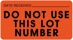 United Ad Label Pre-Printed / Write On Label Communication Fill In Red Paper DATE RECEIVED ________________DO NOT USE THIS LOT NUMBER Quality Control Label 1-5/8 X 3 Inch - M-382190-1750 - Roll of 1