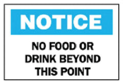 Fisher Scientific Door Sign Instructional Sign Brady™ Notice: No Food Or Drink Beyond This Point - M-809786-1169 - Each