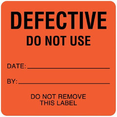 United Ad Label Pre-Printed Label Safety Data Fluorescent Red Paper DEFECTIVE DO NOT USE/DATE:_______/BY:_____DO NOT REMOVE THIS LABEL Safety and Instructional 2-1/2 X 2-1/2 Inch - M-876824-4512 - Roll of 380