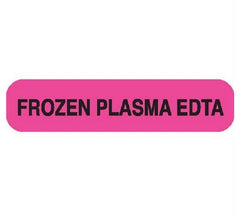 Market Lab Inc Pre-Printed Label Laboratory Use Pink Paper FROZEN PLASMA EDTA Black Temperature Control 37-100 X 11-31/50 Inch - M-895044-4726 - Box of 1000