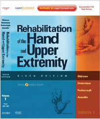 Patterson Medical Supply Reference Book Sixth Edition Rehabilitation of the Hand and Upper Extremity, 6th Edition Terri M. Skirven, ORT/L, CHT, A. Lee Osterman, MD, Jane Fedorczyk and Peter C. Amadio, MD.