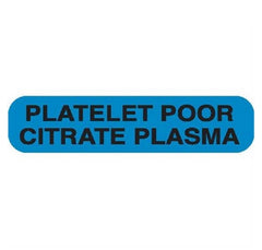 Market Lab Inc Pre-Printed Label Laboratory Use Blue Paper PLATELET POOR CITRATE PLASMA Black Lab / Specimen 37-100 X 11-31/50 Inch - M-973469-2556 - Pack of 1000