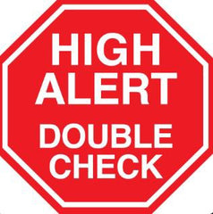 Shamrock Scientific Pre-Printed Label Shamrock Advisory Label Red Glossy Coldstick High Alert Doublbe Check White Caution 3/4 X 3/4 Inch - M-979132-2624 - Roll of 500