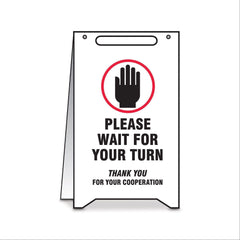 Fold-Ups Sign 20" x 12" Please Wait For Your Turn Fold-Ups Sign ,1 Each - Axiom Medical Supplies
