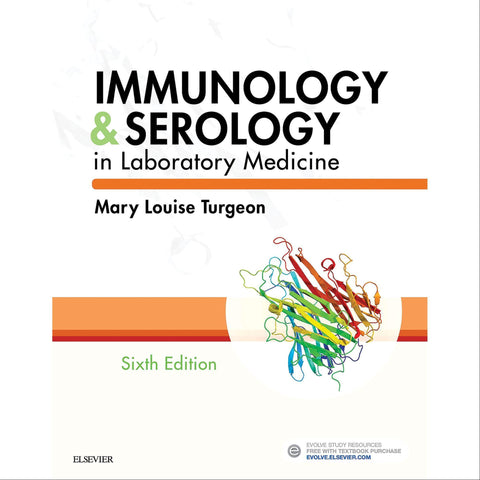 Immunology and Serology in Laboratory Medicine - 6th Edition Immunology &amp; Serology in Laboratory Medicine, 6th Edition ,1 Each - Axiom Medical Supplies
