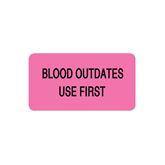 Blood Bank Labels "Blood Outdates Use First" • FL Pink • 1.625"W x 0.875"H ,560 / pk - Axiom Medical Supplies