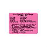 Blood Bank Labels "Transfusion Reaction Symptoms" • FL Pink • 2.375"W x 1.75"H ,400 / pk - Axiom Medical Supplies