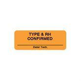 Blood Bank Labels "Type &amp; RH Confirmed" • FL Orange • 2"W x 0.75"H ,470 / pk - Axiom Medical Supplies