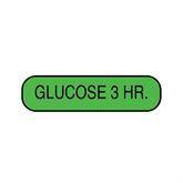 Glucose Tolerance Testing Labels "Glucose 3 HR" • Green • 1.25"W x 0.3125"H ,760 / pk - Axiom Medical Supplies