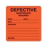 Defective/Out of Service/Do Not Remove Labels "Defective Maintenance Required" • FL Red • 2.5"W x 2.5"H ,380 / pk - Axiom Medical Supplies
