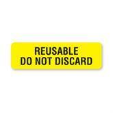 Central Service Labels "Reusable Do Not Discard" • FL Yellow • 3"W x 0.88"H ,320 / pk - Axiom Medical Supplies