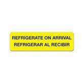 Refrigeration Communication Labels Bilingual Refrigerate On Arrival • FL Yellow • 3"W x 0.88"H ,320 / pk - Axiom Medical Supplies