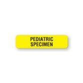 Clerical Medical Labels "Pediatric Speciman" • FL Yellow • 1.25"W x 0.31"H ,760 / pk - Axiom Medical Supplies