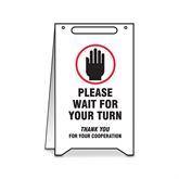 Fold-Ups Sign 20" x 12" Please Wait For Your Turn Fold-Ups Sign ,1 Each - Axiom Medical Supplies