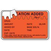Medication Added Labels Medication Added Labels with Zig-Zag Perforation • 2.5"W x 1.5"H ,400 / roll - Axiom Medical Supplies