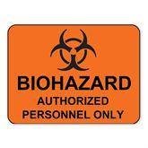 MarketLab "Biohazard Authorized Personnel Only" Sign "Biohazard Authorized Personnel Only" • Orange ,1 Each - Axiom Medical Supplies