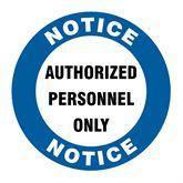 LED Projector Signage Lens Only Notice Authorized Personnel Only ,1 Each - Axiom Medical Supplies