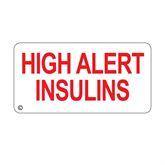 High Alert Labels "HIGH ALERT INSULINS" Label • 2.6875"W x 1.375"H ,10 / pk - Axiom Medical Supplies