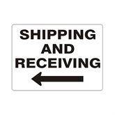 Parking Lot Signs Aluminum Shipping &amp; Receiving with Left Arrow Sign • 10"W x 7"L ,1 Each - Axiom Medical Supplies