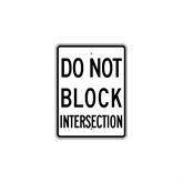 Parking Lot Signs Aluminum Do Not Block Intersection Sign • 24"W x 30"L ,1 Each - Axiom Medical Supplies