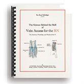 Vein Access for the RN Book Vein Access for the RN • ©2008 ,1 Each - Axiom Medical Supplies