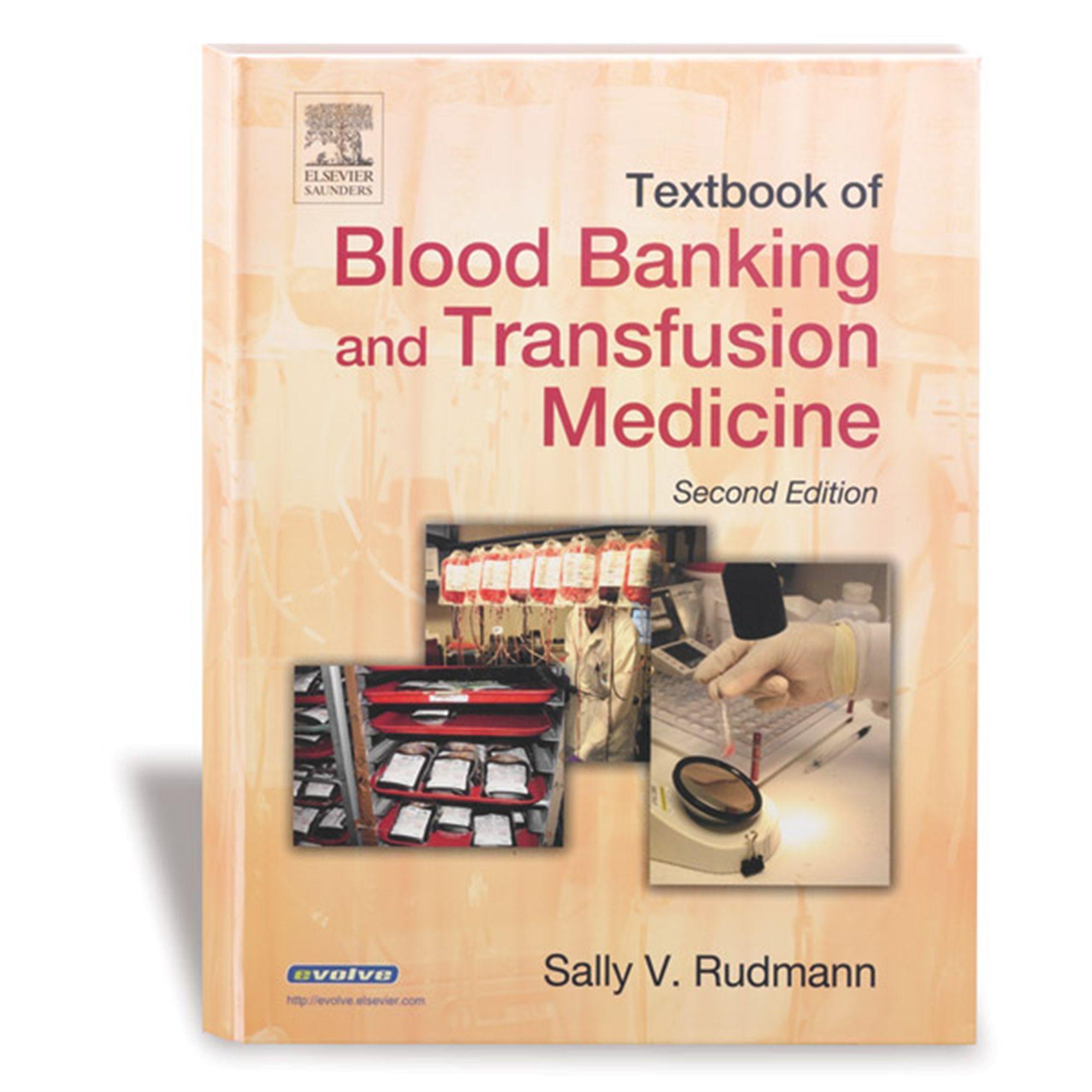 Textbook of Blood Banking and Transfusion Medicine Textbook of Blood Banking and Transfusion Medicine ,1 Each - Axiom Medical Supplies