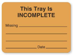 United Ad Label Pre-Printed Label Instructional Label Fluorescent Orange Paper This Tray Is Incomplete Missing Date Black Safety and Instructional 1-1/4 X 4 Inch - M-382171-4764 - Roll of 1