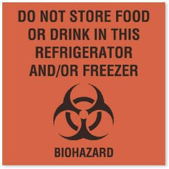 United Ad Label Pre-Printed Label Auxiliary Label Red Fluorescent Paper Do Not Store Food Or Drink In This Refrigerator And\Or Freezer Biohazard Black Safety and Instructional 4-1/2 X 4-1/2 Inch - M-624461-1464 - Pack of 10