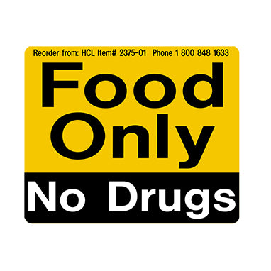 Food Only, No Drugs Adhesive Refrigerator Label H-2375-01-20708