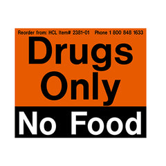 Drugs Only, No Food Refrigerator Magnet H-2381-01-12191