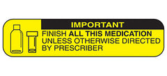 Important Finish All This Medication Labels H-2002-15952